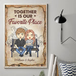 Custom Name Together Is Our Favorite Place Couple Gifts - Personalized Poster