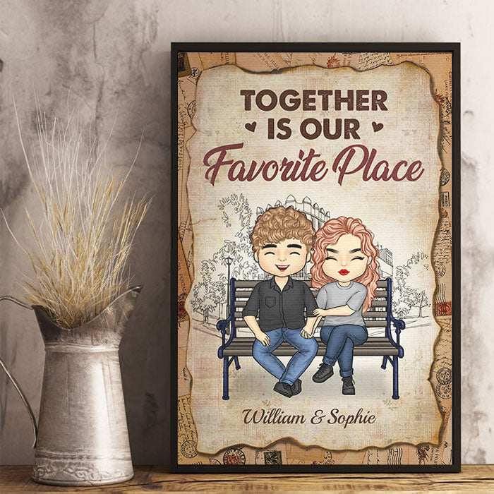 Custom Name Together Is Our Favorite Place Couple Gifts - Personalized Poster