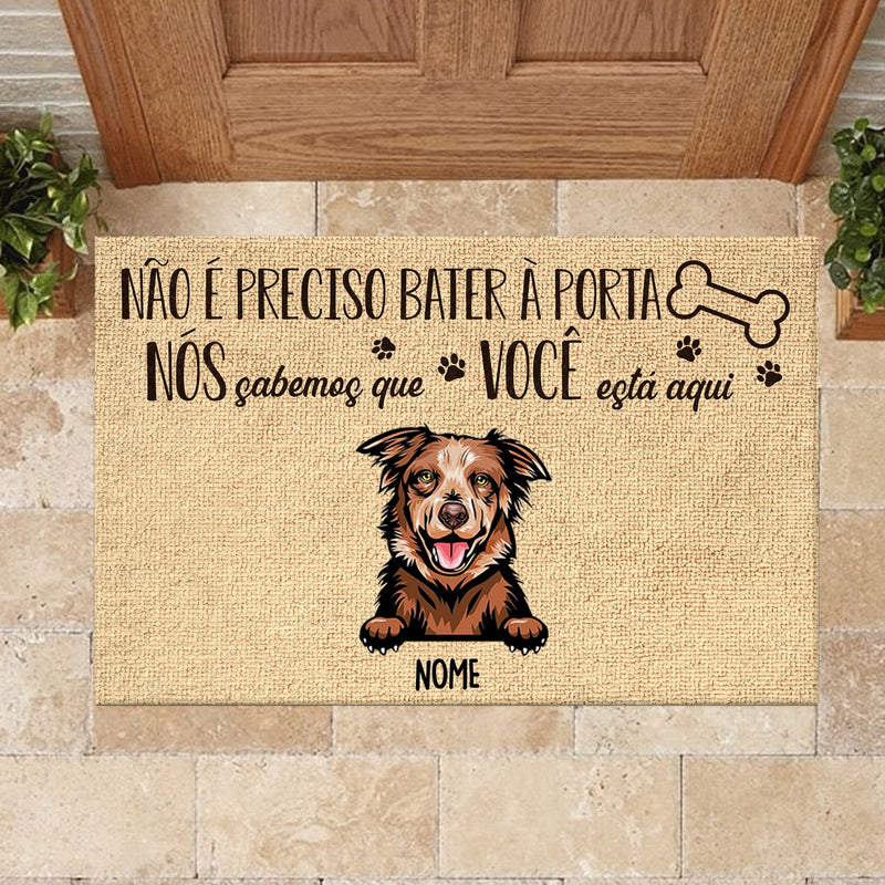 Não É Preciso Bater À Porta Portuguese - Funny Personalized Dog Decorative Mat