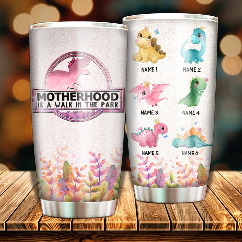 Motherhood Is A Walk In The Park - Personalized Tumbler