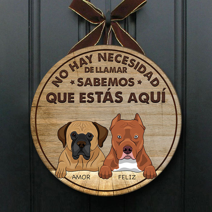 El Perro Sabe Que Estás Aquí - Letrero De Puerta De Perro Personalizado Y Divertido, Funny Personalized Dog Door Sign Spanish