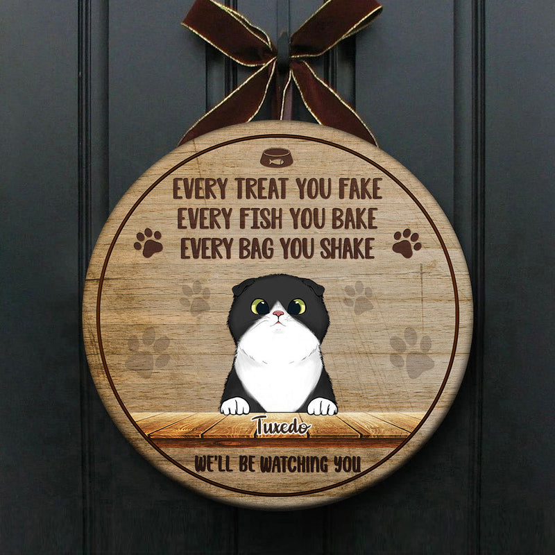 Every Bag You Shake We'll Be Watching You - Funny Personalized Cat Door Sign