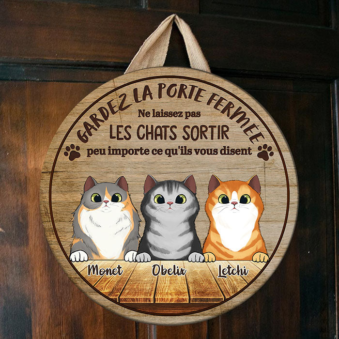 Gardez La Porte Fermée - Plaque De Porte Humoristique De Chien À Personnaliser, Funny Personalized Cat Door Sign French
