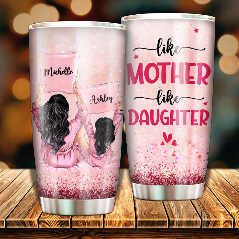 Like Mother Like Daughter - Personalized Tumbler