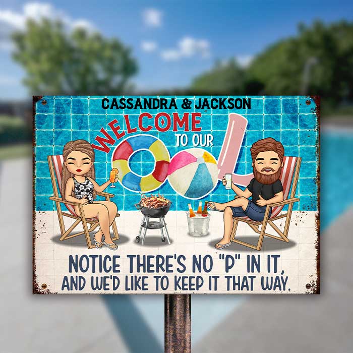 Welcome To Our Pool - Personalized Metal Sign - Gift For Couples, Husband Wife
