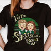Let The Shenanigans Begin - Gift For Couples, Husband Wife, St. Patrick's Day - Personalized T-shirt, Hoodie