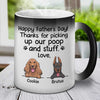 Thanks For Picking Our Poop And Stuff - Gift for Dads - Funny Personalized Color Changing Dog Mug