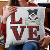 Love Dog - Funny Personalized Dog Pillow (Insert Included)