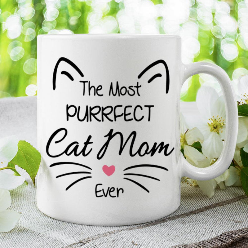 The Most Purrfect Cat Mom - Funny Personalized Cat Mug