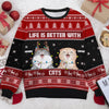 Life Is Better With Cats - Personalized Custom Unisex Ugly Christmas Sweatshirt, Wool Sweatshirt, All-Over-Print Sweatshirt - Gift For Cat Lovers, Pet Lovers, Christmas Gift