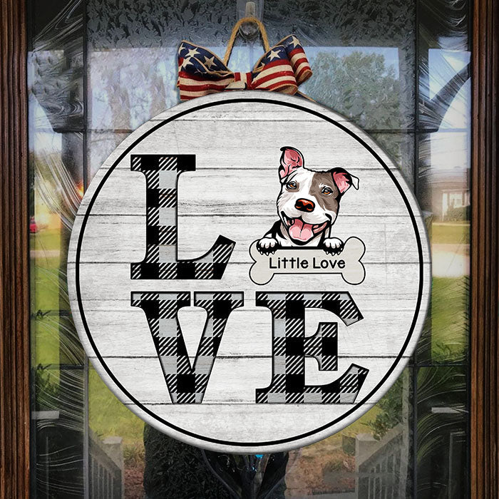 Love Dogs - Funny Personalized Dog Door Sign