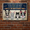 Every Snack You Make - Funny Personalized Dog And Cat Metal Sign