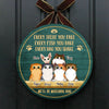 Every Bag You Shake We'll Be Watching You - Funny Personalized Cat Door Sign