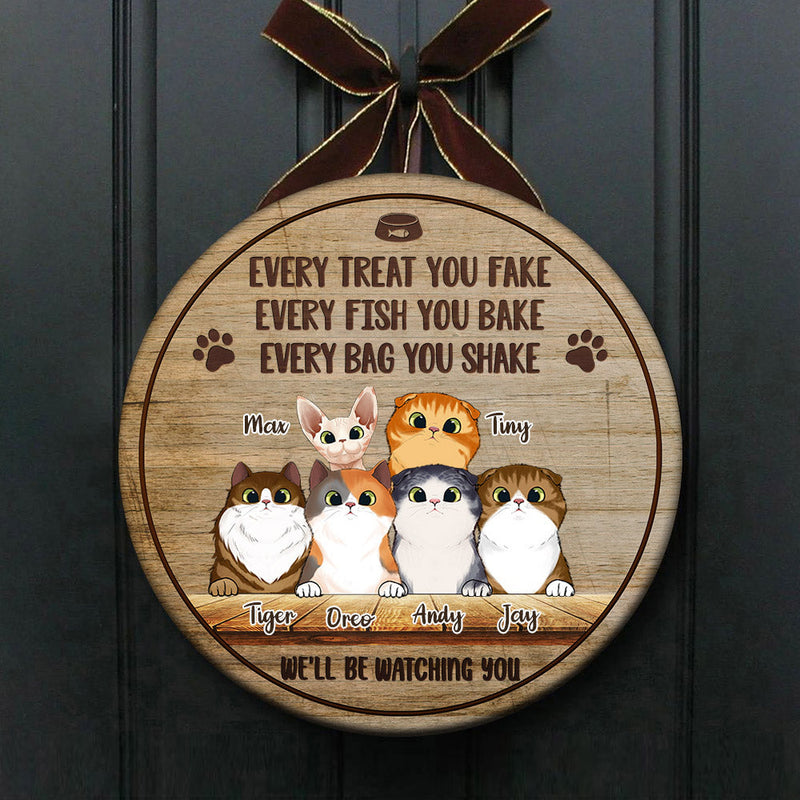 Every Bag You Shake We'll Be Watching You - Funny Personalized Cat Door Sign