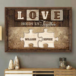 Custom Name Love Holds Us Together Couple Gifts - Personalized Poster