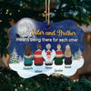 Being Sister & Brother Means Being There For Each Other - Personalized Custom Benelux Shaped Wood Christmas Ornament - Gift For Siblings, Christmas Gift
