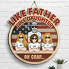 Like Father Like Daughter - Personalized Shaped Wood Sign - Gift For Dad