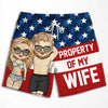 Property Of My Wife - Personalized Couple Beach Shorts - Gift For Couples, Husband Wife