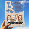 We Need To Say We Love You - Gift For Mom - Personalized Acrylic Plaque