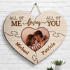 All Of Me Loves All Of You - Upload Image, Gift For Couples, Husband Wife - Personalized Shaped Wood Sign