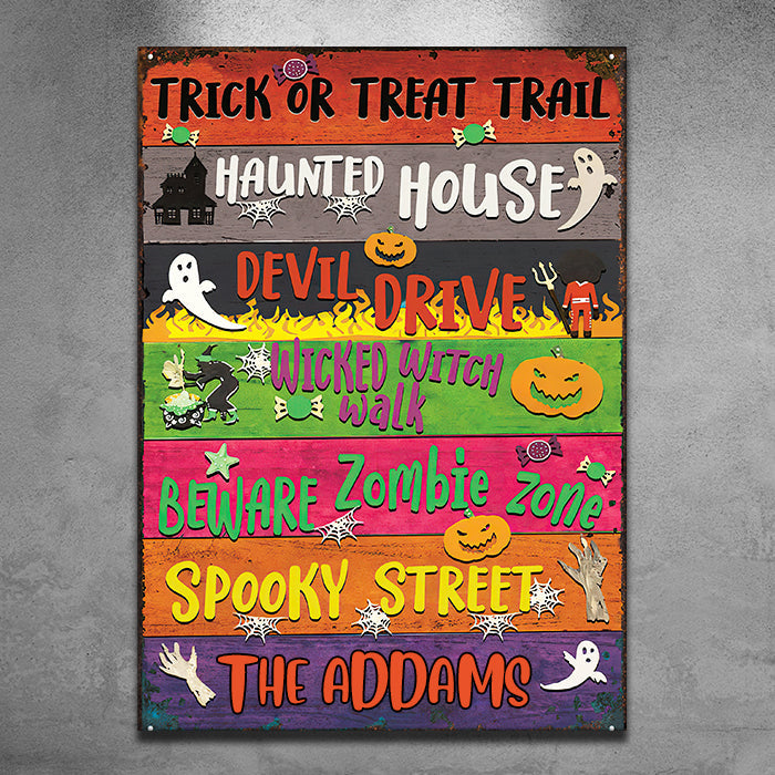 Custom Name Halloween Trick or Treat Trail Decor - Personalized Metal Sign