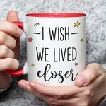 Custom Name I Wish You Lived Next Door Gifts for Neighbors - Personalized Accent Mugs