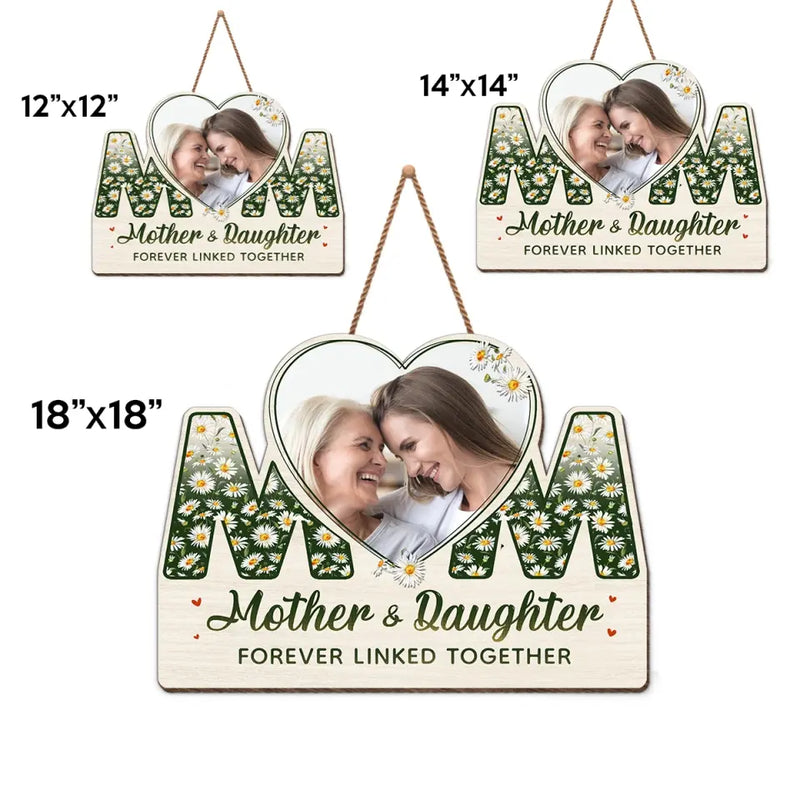 Custom Photo Mother Daughter Gifts - Personalized Wood Sign