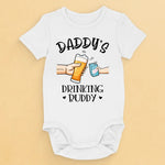 Funny Daddy's Drinking Buddy Gift for New Dads - Baby Onesies