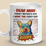 Custom Dog Name Mother's Day Gifts for Mom - Personalized Mug