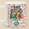 I'm Just A Full-Time Dog Mom - Dog Personalized Custom 3D Inflated Effect Printed Mug - Gift For Pet Owners, Pet Lovers