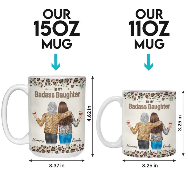 Custom Badass Daughter Gifts for Women - Personalized Mugs