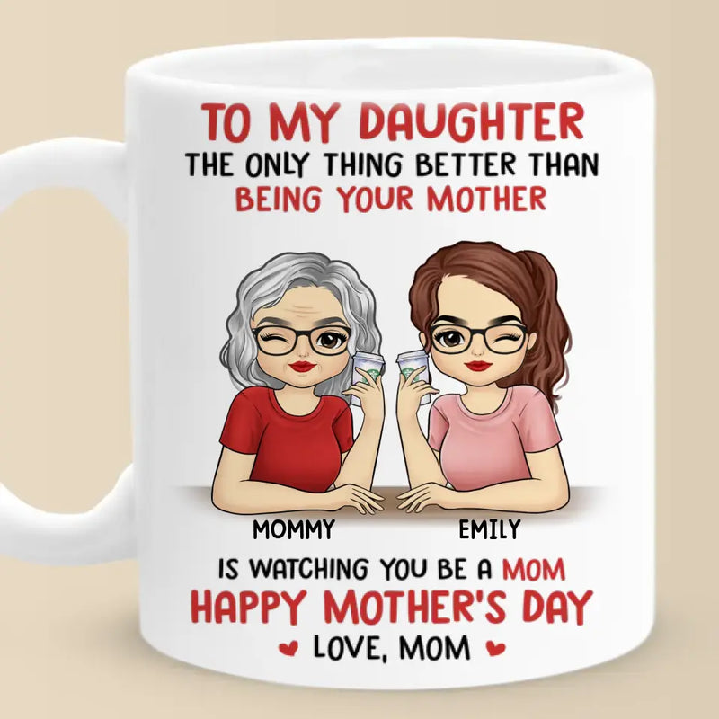 Custom Name Mother Daughter Mother's Day Gifts - Personalized Mugs