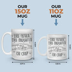 Custom Name Funny Father Daughter Gifts - Personalized Mugs