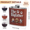 Dog Is God Spelled Backward - Dog Personalized Custom Hip Flask - Father's Day, Gift For Pet Owners, Pet Lovers