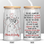 Custom Name Sister Friendship Gifts - Personalized Glass Cup