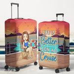 Life Is Better on a Cruise Travel Gifts for Cruise Lovers - Luggage Cover