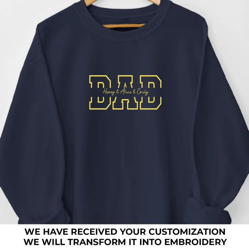 Custom Name Dad Gifts for Father - Personalized Embroidered Sweatshirt