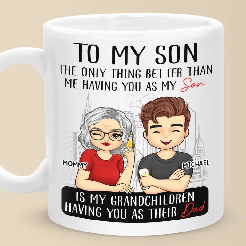 Custom Son Dad Family Gifts - Personalized Mugs