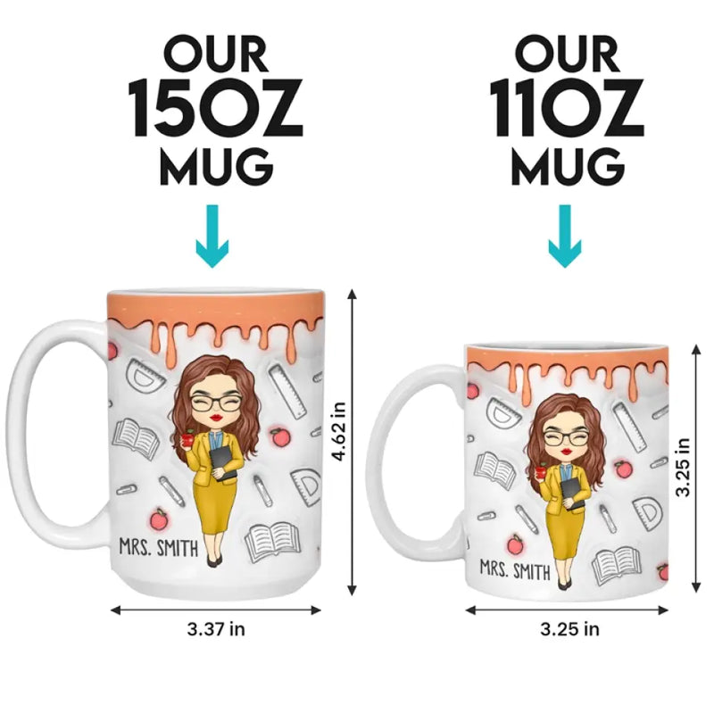 Teaching Is My Superpower - Teacher Personalized Custom 3D Inflated Effect Printed Mug - Gift For Teacher