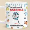 We Used To Live In Your Balls - Family Personalized Custom 3D Inflated Effect Printed Mug - New Arrival, Father's Day, Gift For Dad, Grandpa AMZ