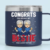 Congrats On Being My Bestie - Bestie Personalized Custom 14oz Stainless Steel Tumbler With Handle - Gift For Best Friends, BFF, Sisters