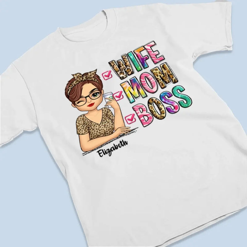 Wife, Mom, Boss - Family Personalized Custom Unisex T-shirt, Hoodie, Sweatshirt - Gift For Mom