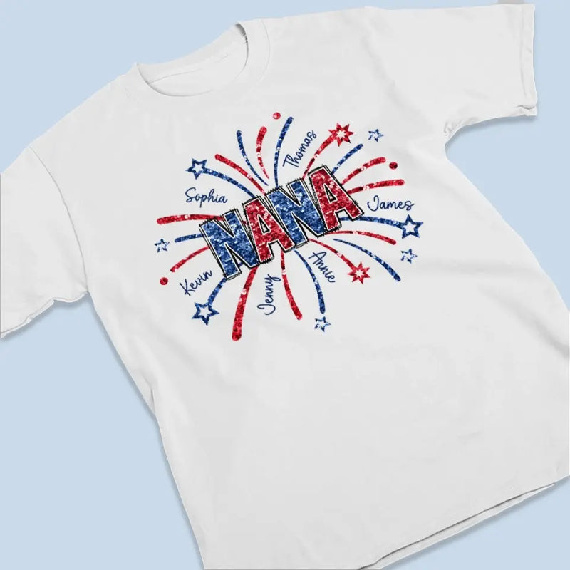 Shine Like Fireworks - Family Personalized Custom Unisex T-shirt, Hoodie, Sweatshirt - 4th Of July, Gift For Mom, Grandma
