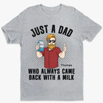 Custom Name Funny Dad Milk Gifts for Fathers - Personalized Apparel