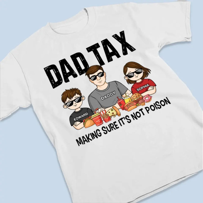 Make Sure It's Not Poison - Family Personalized Custom Unisex T-shirt, Hoodie, Sweatshirt - Gift For Dad