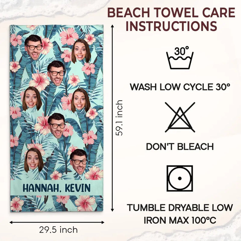 Custom Photo In Summer, The Song Sings Itself - Family Personalized Custom Beach Towel - Summer Vacation Gift, Birthday Pool Party Gift For Family Members, Pet Owners, Pet Lovers