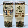 You And Me And The Dog - Camping Personalized Custom 40 Oz Stainless Steel Tumbler With Handle - Gift For Husband Wife, Camping Lovers, Pet Owners, Pet Lovers