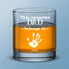I Drink Whiskey And I Know Things - Family Personalized Custom Whiskey Glass - Gift For Dad, Grandpa