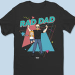Custom Name Rad Dad Family Gifts - Personalized Apparel