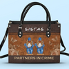 Partners In Crime - Bestie Personalized Custom Leather Handbag - Gift For Best Friends, BFF, Sisters